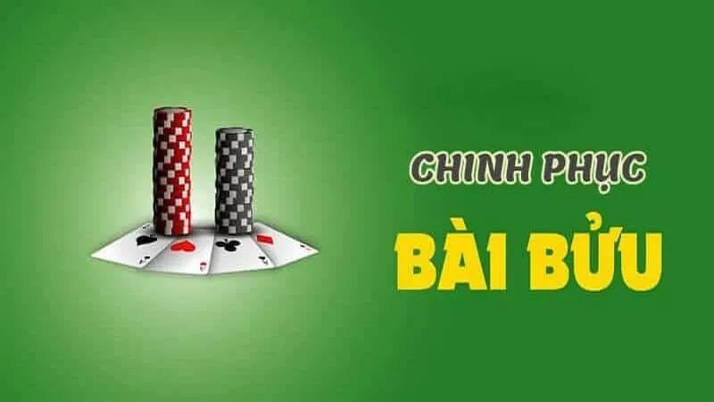 Cách chơi bài Bửu hay giúp thắng lớn